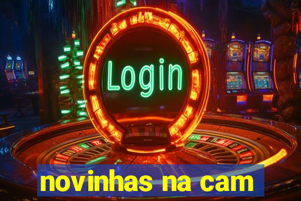 novinhas na cam